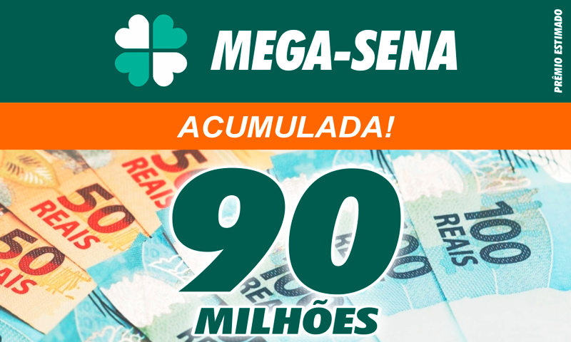 Mega-Sena acumula e prêmio vai a R$ 90 milhões