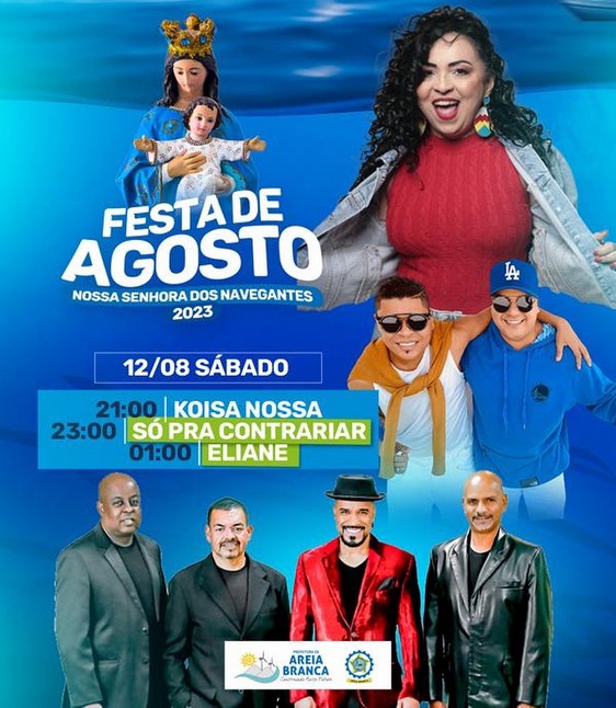 Festa de Agosto: cuida, que hoje tem Koisa Nossa, Só Pra Contrariar e a  rainha Eliane – Costa Branca News